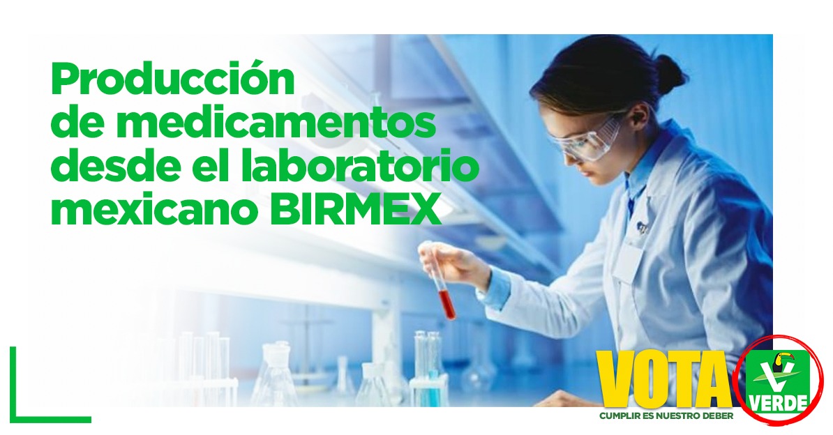 Producción de medicamentos desde el laboratorio mexicano BIRMEX